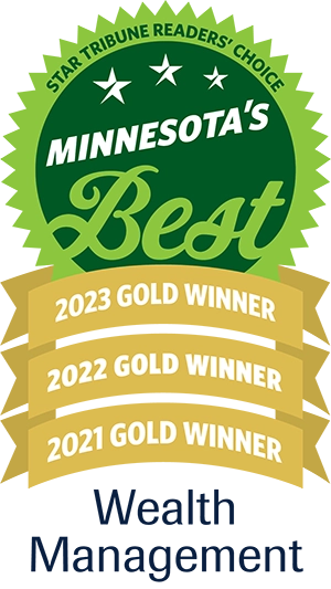 Blaze has been awarded Minnesota's Best Wealth Management for 3 years by the Star Tribune's Readers Choice Award Program