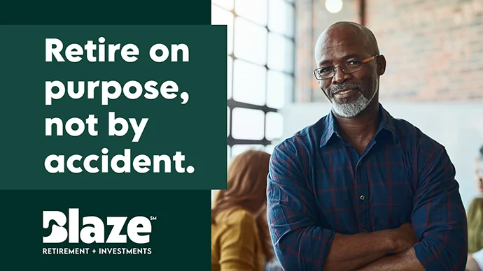 Retire on purpose, not by accident.