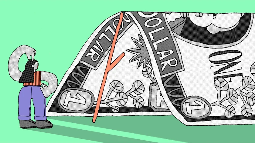 Graphic of a woman looking at a dollar bill made into a lean-to
