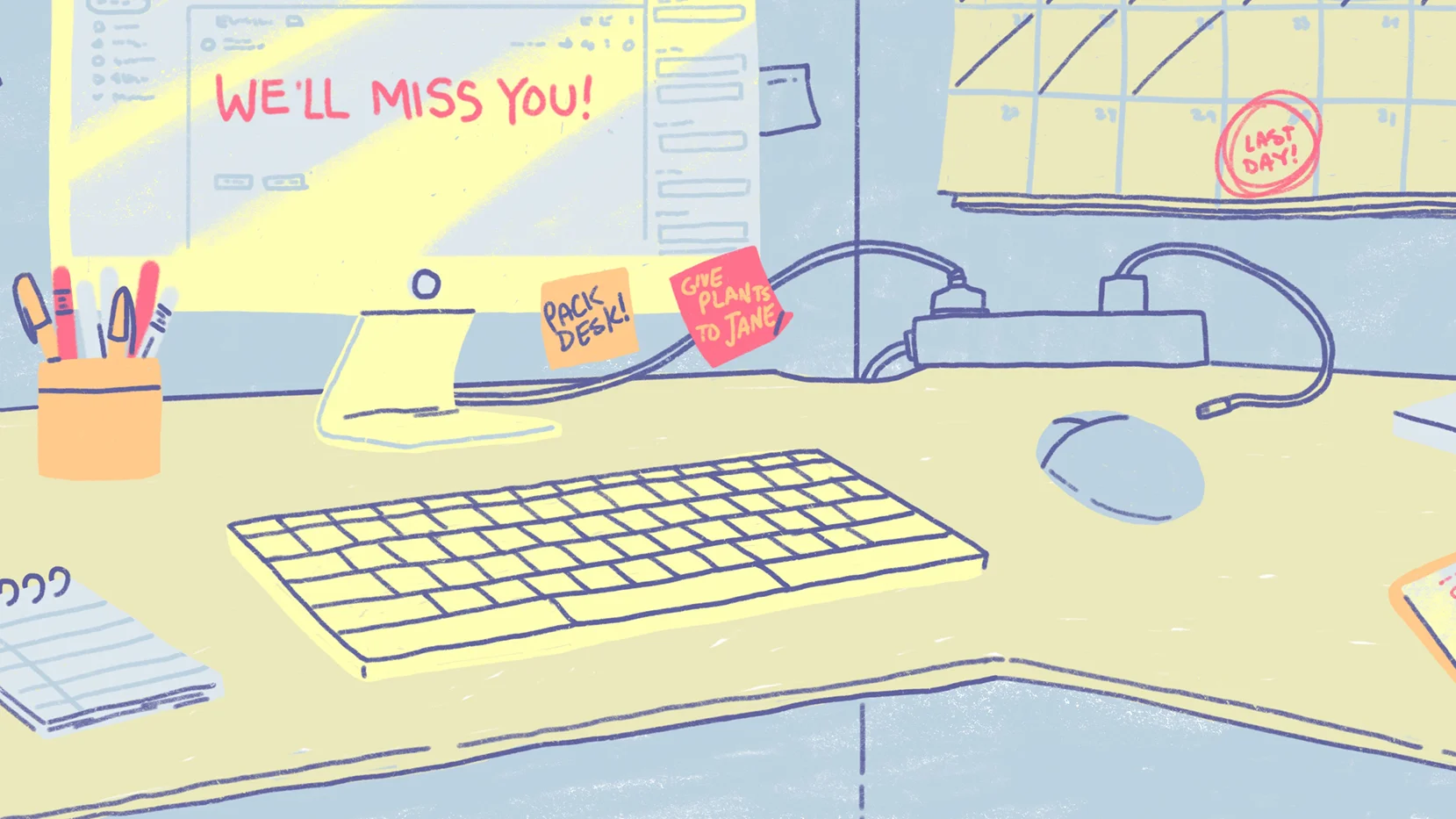 Graphic of work area with "We'll miss you!" message