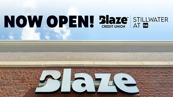 Now open! Blaze Credit Union Stillwater Cub