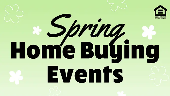 Spring Home Buying Events